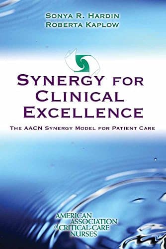 Book cover for The Synergy for clinical excellence by Hardin, Sonya R.