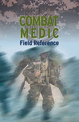 Book cover for Combat Medic Field Reference: . by United States Army