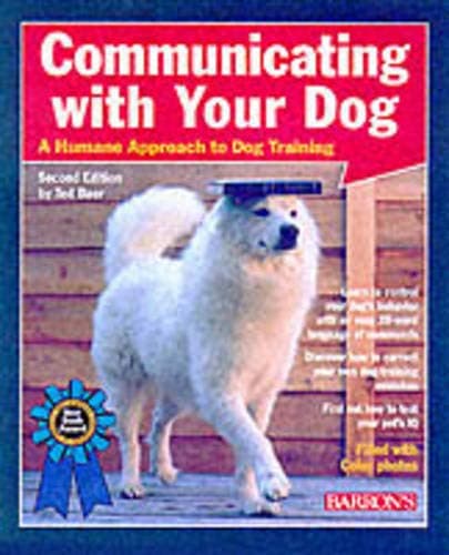 Book cover for Communicating With Your Dog: A Humane Approach to Dog Training by Baer, Ted
