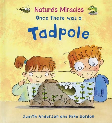 Book cover for Once There Was a Tadpole (Nature's Miracles) by Anderson, Judith