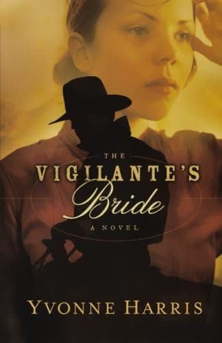 Book cover for The Vigilante's Bride by Harris, Yvonne