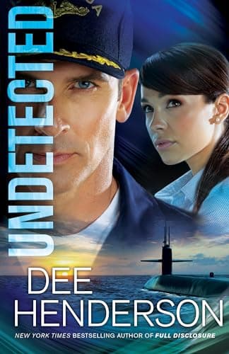 Book cover for Undetected: (A Contemporary Suspense Thriller and Friends-to-Lovers Romance) by Dee Henderson