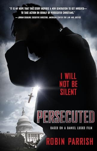 Book cover for Persecuted: I Will Not Be Silent by Parrish, Robin