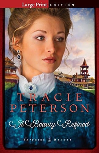 Book cover for A Beauty Refined (Sapphire Brides) by Peterson, Tracie