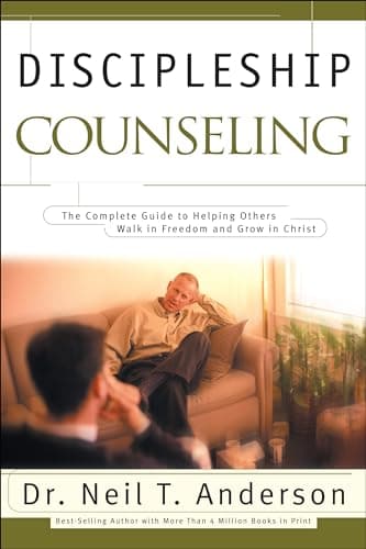 Book cover for Discipleship Counseling by Dr. Neil T. Anderson