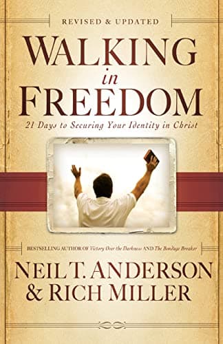 Book cover for Walking in Freedom: 21 Days to Securing Your Identity in Christ by Anderson, Neil T.