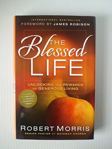Book cover for The Blessed Life: Unlocking the Rewards of Generous Living by Morris, Robert