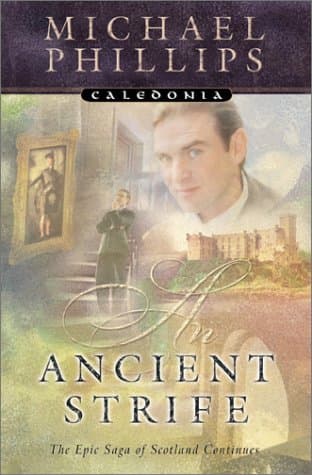 Book cover for An Ancient Strife (Caledonia Series, Book 2) by Michael Phillips