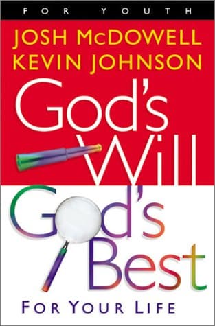 Book cover for God's Will, God's Best: For Your Life by McDowell, Josh