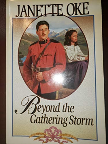 Book cover for Beyond the Gathering Storm (Canadian West #5) by Oke, Janette