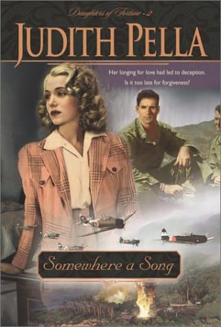 Book cover for Somewhere a Song (Daughters of Fortune, Book 2) by Pella, Judith