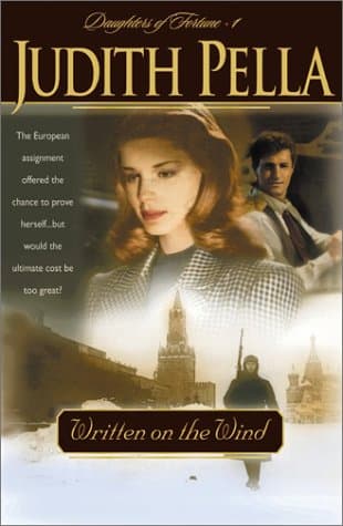 Book cover for Written on the Wind (Daughters of Fortune, Book 1) by Pella, Judith