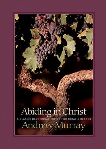 Book cover for Abiding in Christ by Andrew Murray