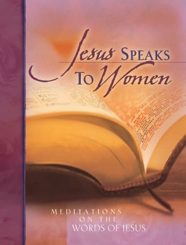 Book cover for Jesus Speaks to Women: Meditations on the Words of Jesus by Baker Publishing Group