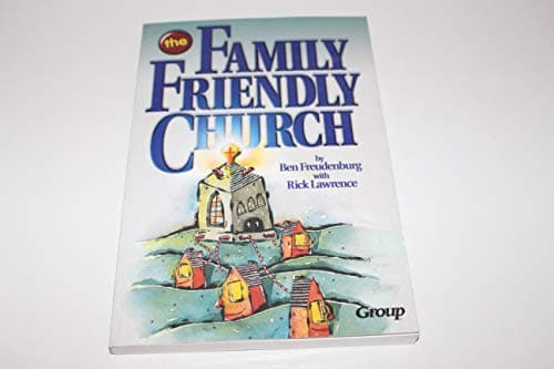 Book cover for The Family-Friendly Church by Freudenburg, Ben F.
