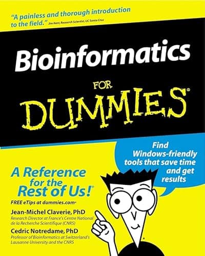 Bioinformatics For Dummies