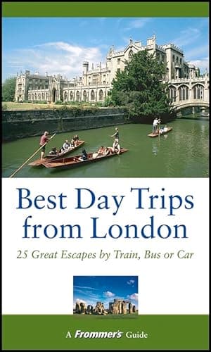 Frommer's?Best Day Trips from London: 25 Great Escapes by Train, Bus, or Car