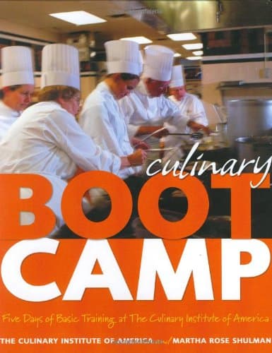 Book cover for Culinary Boot Camp: Five Days of Basic Training With the Culinary Institute of America by The Culinary Institute of America