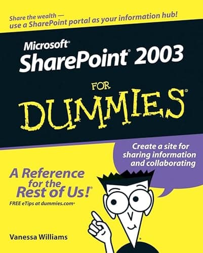 Book cover for Microsoft SharePoint 2003 For Dummies by Williams, Vanessa L.
