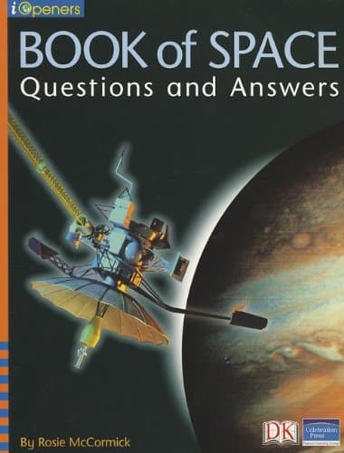 Book cover for Iopeners Book of Space: Questions and Answers Single Grade 2 2005c by Celebration Press