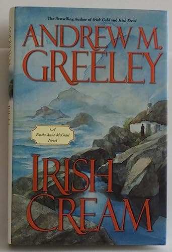 Book cover for Irish Cream: A Nuala Anne McGrail Novel by Greeley, Andrew M.
