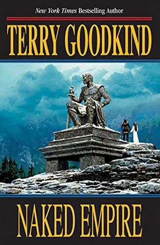 Book cover for Naked Empire (Sword of Truth) by Goodkind, Terry