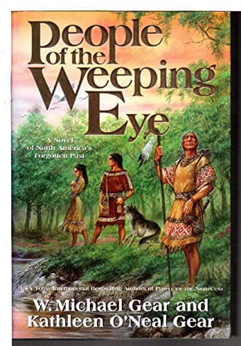 Book cover for People of the Weeping Eye (North America's Forgotten Past) by Gear, W. Michael