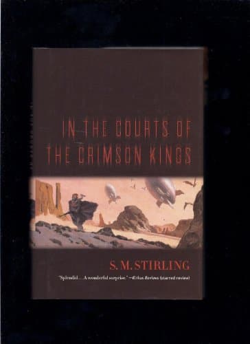 Book cover for In the Courts of the Crimson Kings by Stirling, S.M.