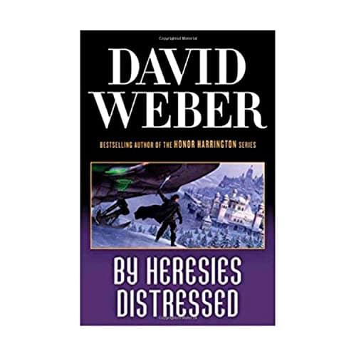 Book cover for By Heresies Distressed (Safehold) by Weber, David