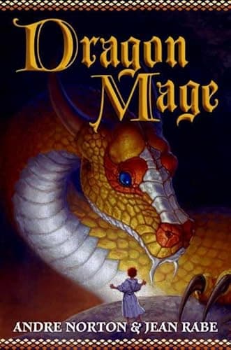 Book cover for Dragon Mage: A Sequel to Dragon Magic by Norton, Andre