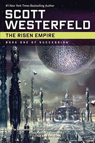 Book cover for Risen Empire (Succession) by Westerfeld, Scott