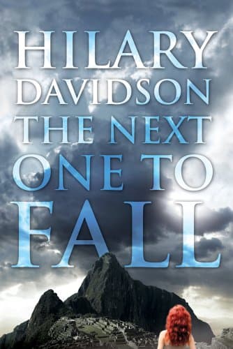 Book cover for The Next One to Fall (Lily Moore Series) by Davidson, Hilary