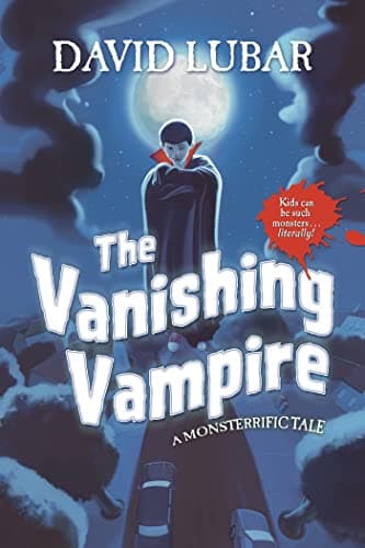 Book cover for The Vanishing Vampire: A Monsterrific Tale by Lubar, David