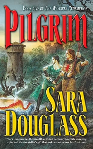 Book cover for Pilgrim: Book Five of the Wayfarer Redemption by Douglass, Sara
