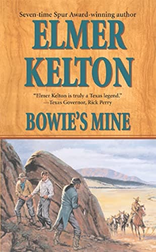 Book cover for Bowie's Mine: A Story of the Buckalew Family by Kelton, Elmer