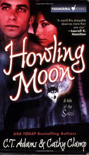 Book cover for Howling Moon (Tales of the Sazi, Book 4) by Adams, C. T.
