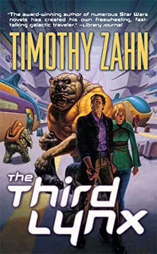 Book cover for The Third Lynx (Quadrail) by Zahn, Timothy