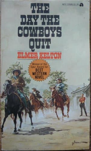 Book cover for The Day the Cowboys Quit by Kelton, Elmer