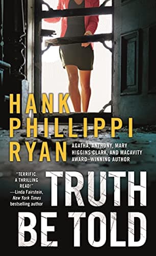 Book cover for Truth Be Told: A Jane Ryland Novel (Jane Ryland, 3) by Ryan, Hank Phillippi