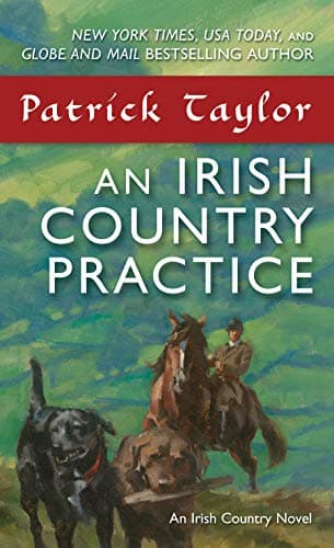 Book cover for An Irish Country Practice: An Irish Country Novel (Irish Country Books, 12) by Taylor, Patrick