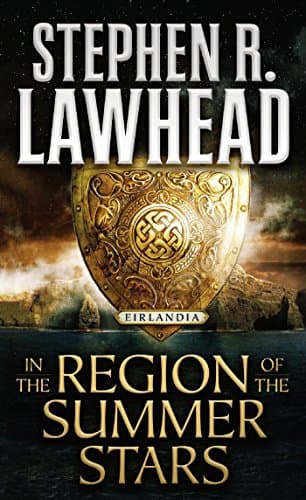 Book cover for In the Region of the Summer Stars: Eirlandia, Book One (Eirlandia Series, 1) by Lawhead, Stephen R.