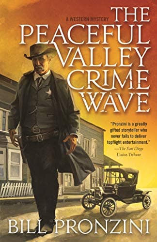 Book cover for The Peaceful Valley Crime Wave: A Western Mystery by Pronzini, Bill