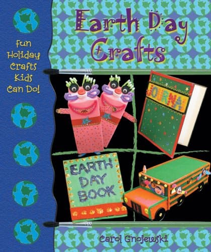 Book cover for Earth Day Crafts (Fun Holiday Crafts Kids Can Do!) by Gnojewski, Carol