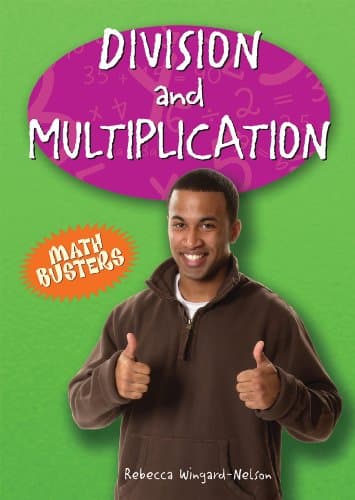 Book cover for Division and Multiplication (Math Busters) by Wingard-Nelson, Rebecca