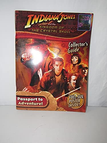Book cover for Indiana Jones and the Kingdom of the Crystal Skull Collector's Guide with Full-Size Poster by Modern Publishing