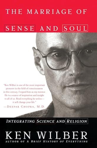 Book cover for The Marriage of Sense and Soul: Integrating Science and Religion by Wilber, Ken