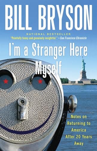 Book cover for I'm a Stranger Here Myself: Notes on Returning to America After 20 Years Away by Bryson, Bill