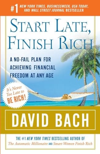 Book cover for Start Late, Finish Rich: A No-Fail Plan for Achieving Financial Freedom at Any Age by Bach, David