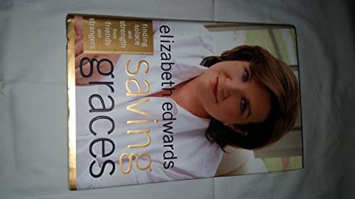 Book cover for Saving Graces: Finding Solace and Strength from Friends and Strangers by Edwards, Elizabeth