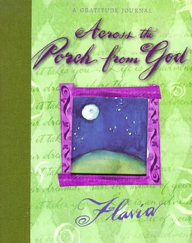 Book cover for Across the Porch from God: A Gratitude Journal by Weedn, Flavia